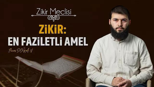 Zikir: En Faziletli Amel | Zikir Meclisi 3 | Enes Doğan (Ramazan 1444/2023)