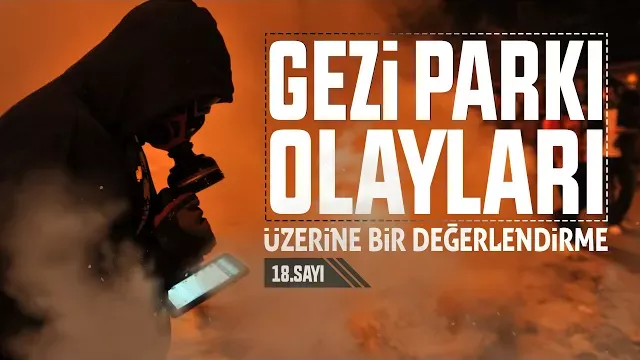 Büyük Resmi Tek Kareye Sığdıran Objektif: Gezi Parkı Olayları | Tevhid Dergisi | Sesli Makale