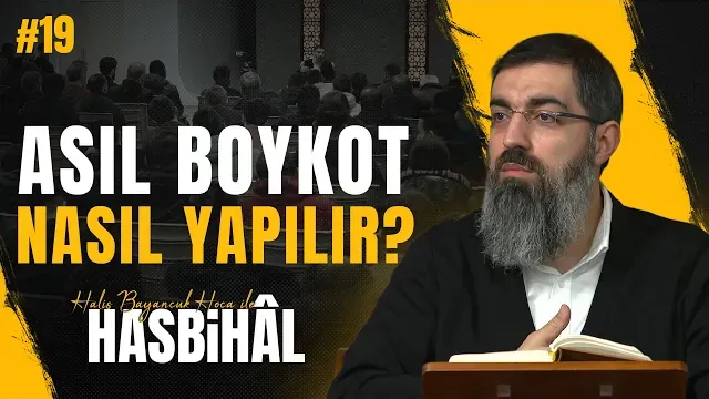 Halis Hoca ile Hasbihâl #19 | İslam Ümmetinin Sorunları Nasıl Çözüm Bulur?