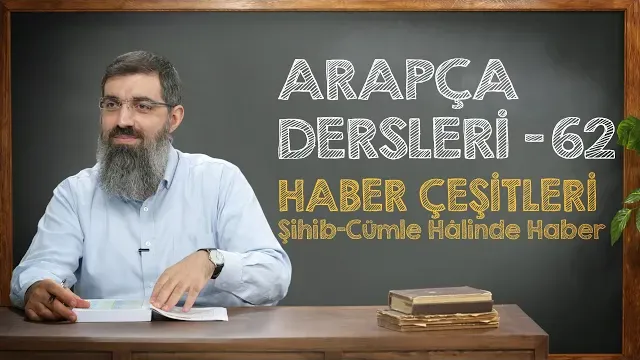 Şihib-Cümle Hâlinde Haber | Arapça Dersleri 62 | Halis Bayancuk Hoca