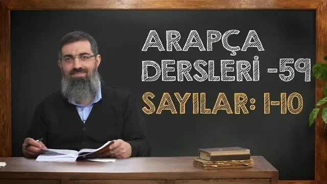 1-10 Arası Sayılar | Arapça Dersleri 59 | Halis Bayancuk Hoca