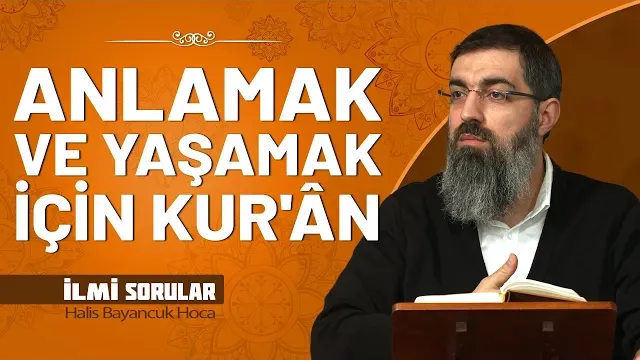 Kur'ân Nasıl Okunur? Tedebbür ve Kıraat Dengesi | Halis Bayancuk Hoca